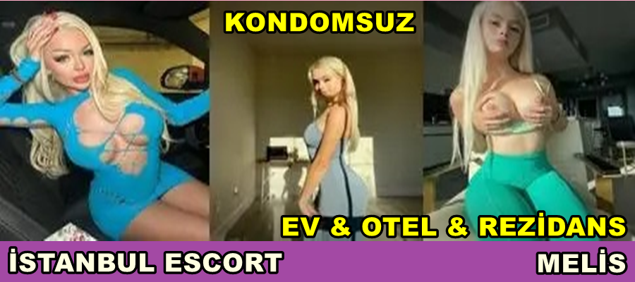 İSTANBUL ESCORT MELİS